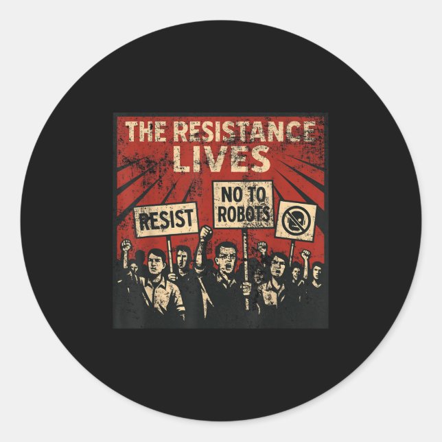Sticker Rond Les Clankers La Résistance Vit Dire Non Aux Robots (Devant)