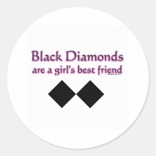 Sticker Rond Les diamants noirs sont un meilleur ami de filles