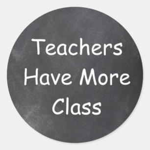 Sticker Rond Les enseignants ont plus de cadeau de tableau noir