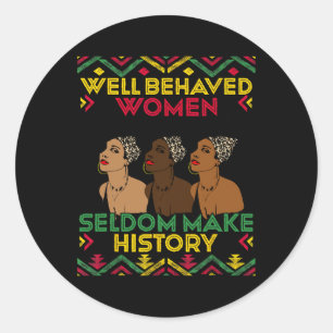 Sticker Rond Les femmes bien élevées font rarement le Mois de l