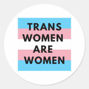 Sticker Rond Les femmes trans sont des femmes