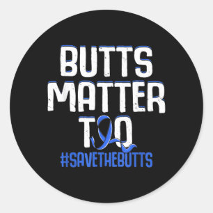 Sticker Rond Les fesses comptent aussi Sauvegarder les fesses C