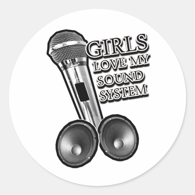 Sticker Rond Les filles adorent mon SYSTÈME SONORE (Devant)