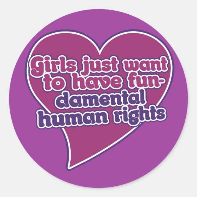 Sticker Rond Les filles veulent juste avoir des droits humains  (Devant)