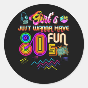 Sticker Rond Les filles veulent juste avoir une nostalgie amusa