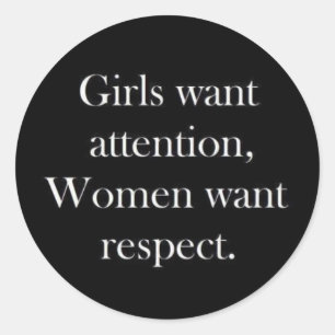 Sticker Rond Les filles veulent l'attention les femmes veulent 