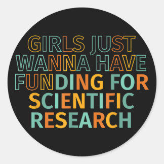 Sticker Rond Les Filles Voulaient Juste Avoir Un Financement Po