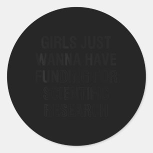 Sticker Rond Les Filles Voulaient Juste Avoir Un Financement Po