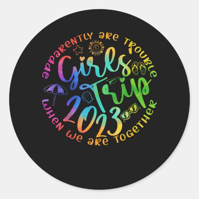 Sticker Rond Les Filles Voyage 2023 Sont Apparemment Difficiles (Devant)