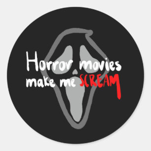 Sticker Rond Les films d'horreur me font crier
