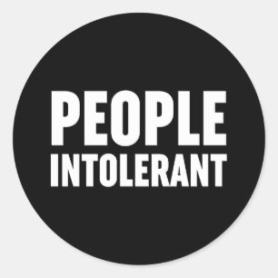 Sticker Rond Les gens intolérants