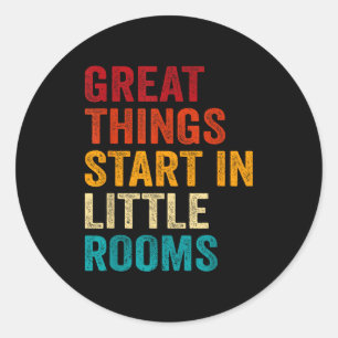 Sticker Rond Les grandes choses commencent dans les petites piè