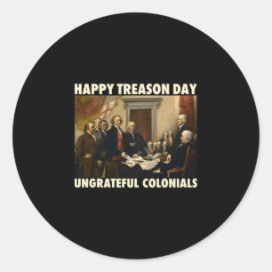Sticker Rond Les hommes heureux jour de trahison ingrats coloni
