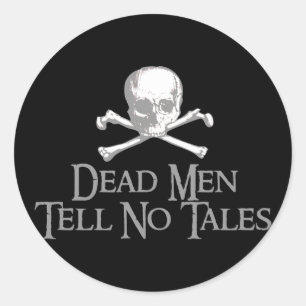 Sticker Rond Les hommes morts ne disent aucun conte
