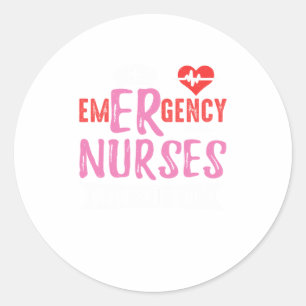Sticker Rond Les infirmières urgentes d'urgence n'ignorent jam