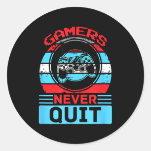 Sticker Rond Les joueurs ne quittent jamais Citation de jeu drô