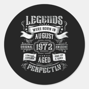 Sticker Rond Les Légendes Sont Nées En Août 1972