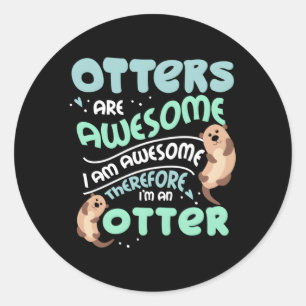 Sticker Rond Les Loutres Hilaires Sont Magnifiques 4 Ventilateu