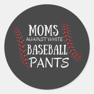 Sticker Rond Les mamans contre le T-shirt des pantalons de base