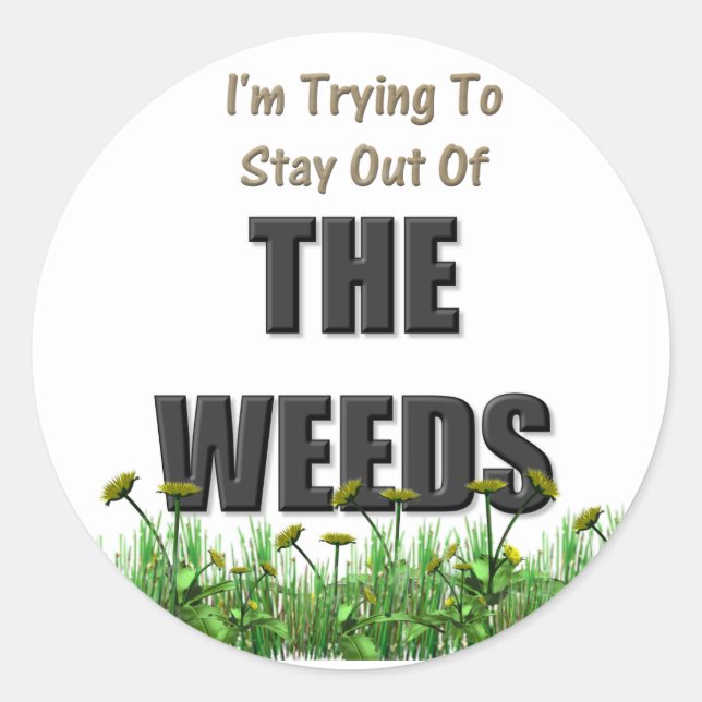 Sticker Rond Les mauvaises herbes (Devant)
