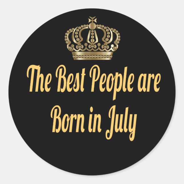 Sticker Rond Les Meilleures Personnes Sont Nées En Juillet (Devant)