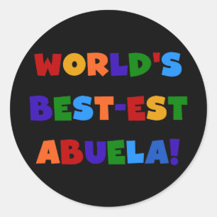 Sticker Rond Les meilleurs tee-shirts Abuela Bright Colors du m