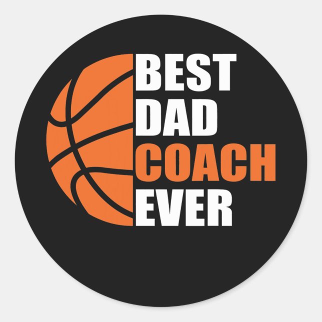 Sticker Rond Les Mens Meilleur Basketball Papa Entraîneur Jamai (Devant)