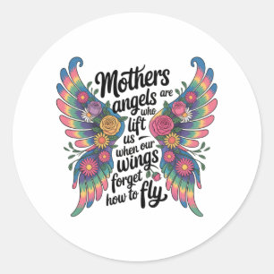 Sticker Rond Les mères sont des anges qui nous soulèvent