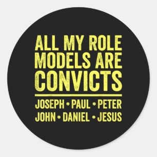 Sticker Rond Les modèles sont des détenus Joseph Paul Pierre Je
