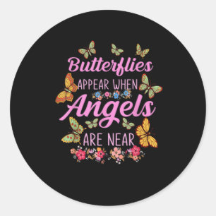 Sticker Rond Les Papillons Apparaissent Lorsque Les Anges Sont