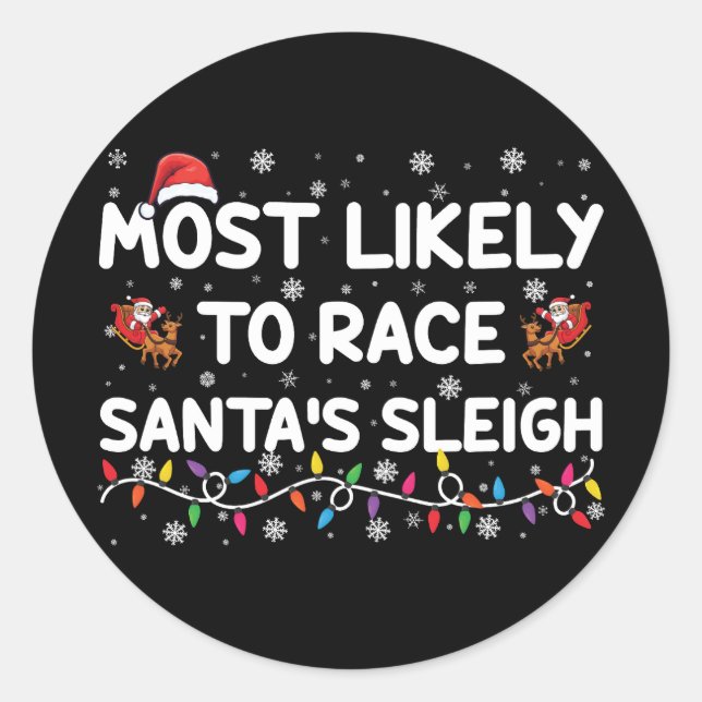 Sticker Rond Les Plus Probables À La Course Santas Sleigh Noël  (Devant)