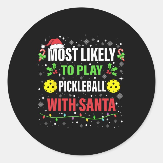 Sticker Rond Les Plus Susceptibles De Jouer Au Pickleball Avec  (Devant)