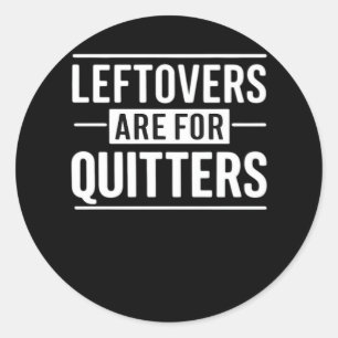 Sticker Rond Les Restes Sont Pour Quitters Thanksgiving Drôle Q
