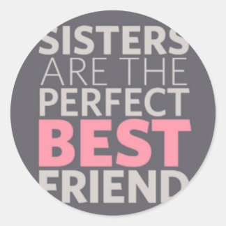 Sticker Rond Les soeurs sont les meilleurs amis