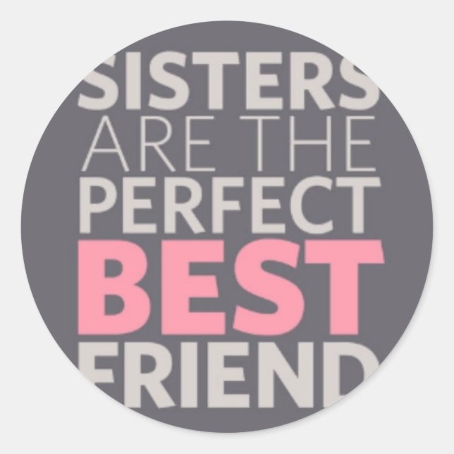 Sticker Rond Les soeurs sont les meilleurs amis (Devant)