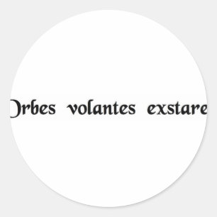 Sticker Rond Les soucoupes volantes sont réelles.