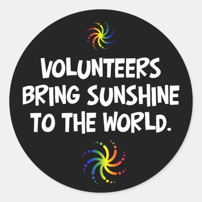Sticker Rond Les volontaires apportent du soleil au monde (Devant)