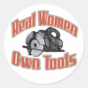 Sticker Rond Les vraies femmes ont des outils