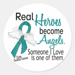 Sticker Rond Les vrais héros deviennent Cancer ovarien d'anges
