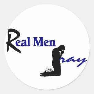 Sticker Rond Les vrais hommes prient