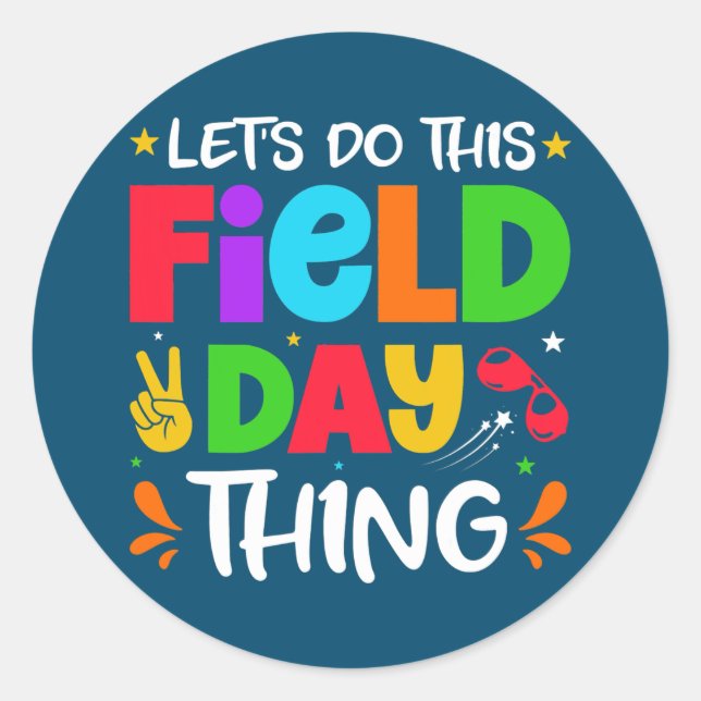 Sticker Rond Let's Do This Field Day Thing Teacher Student (Devant)