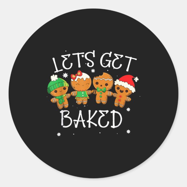 Sticker Rond Let's Get Baked Cookie Baking Team Gingerbread Chr (Devant)