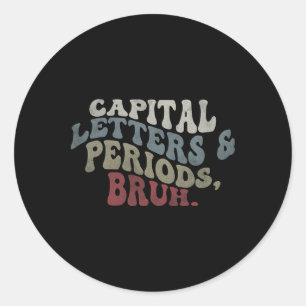 Sticker Rond Lettres Majuscules Et Points Bruh