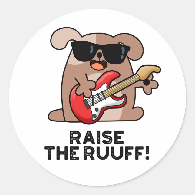 Sticker Rond Levez Le Jeu De Chien Drôle De Ruuf (Devant)