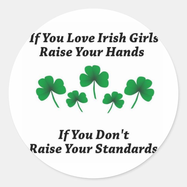 Sticker Rond Levez Les Mains Pour Les Irlandaises (Devant)