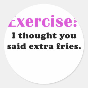 Sticker Rond L'exercice I a pensé que vous avez dit des