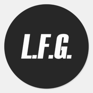 Sticker Rond Lfg Parce Que Allons-Y