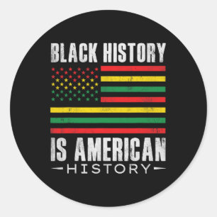 Sticker Rond L'Histoire Noire est l'Histoire Américaine Bhm Afr