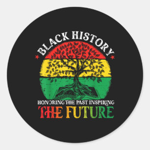 Sticker Rond L'histoire noire honore le passé inspirant l'aveni