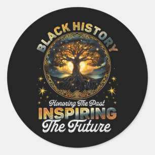 Sticker Rond L'Histoire Noire Inspirer L'Avenir Melanin Amériqu